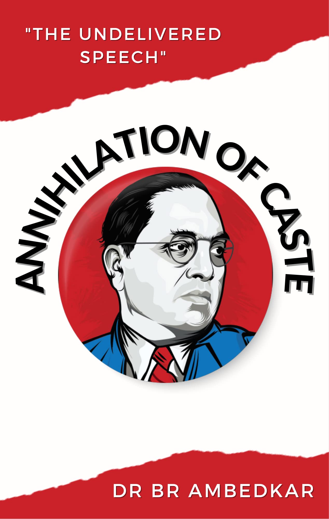Annihilation of Caste : The Annotated Critical Edition by B.R. Ambedkar ...