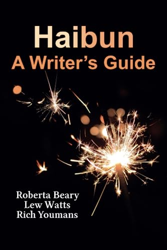Haibun: A Writer’s Guide