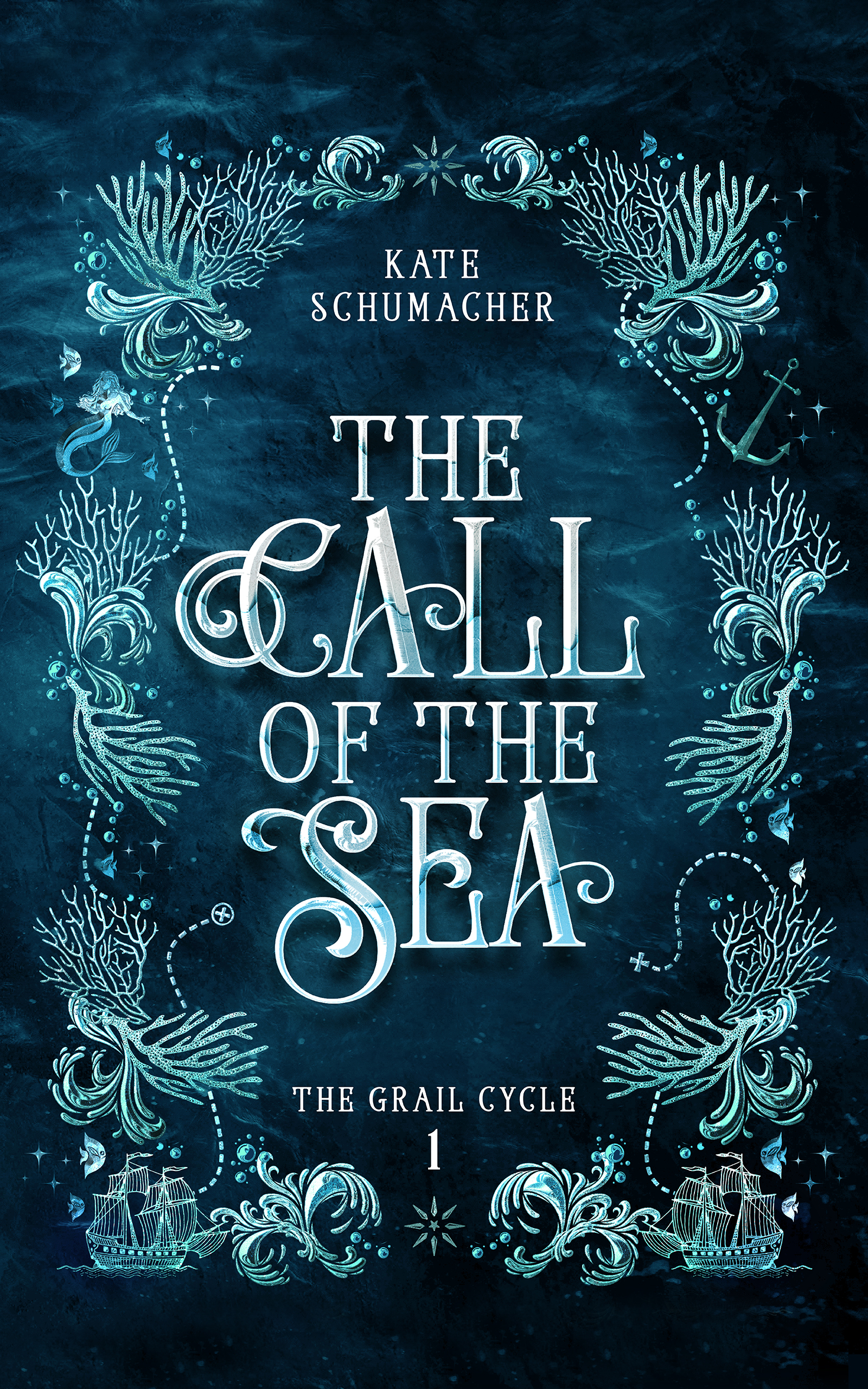 The Call of the Sea (The Grail Cycle Book 1)