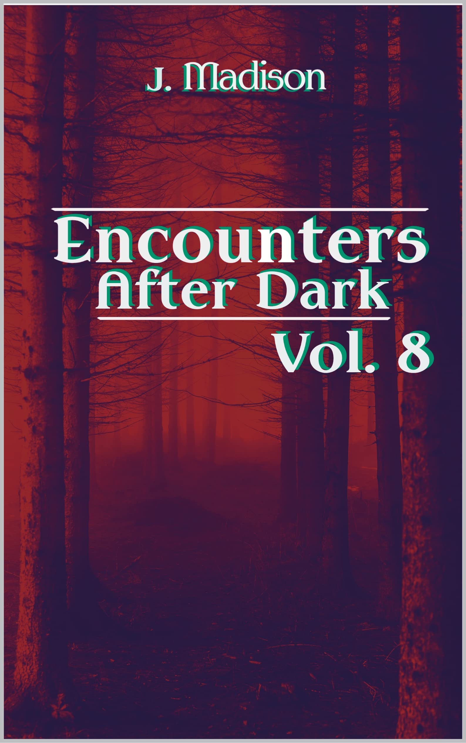 Encounters After Dark: Volume 8