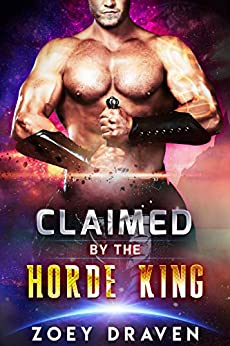 Claimed by the Horde King (Horde Kings of Dakkar, #2)