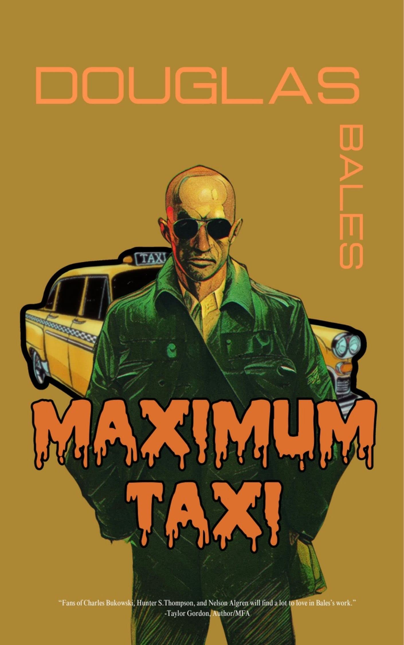 Maximum Taxi by Douglas Bales Goodreads