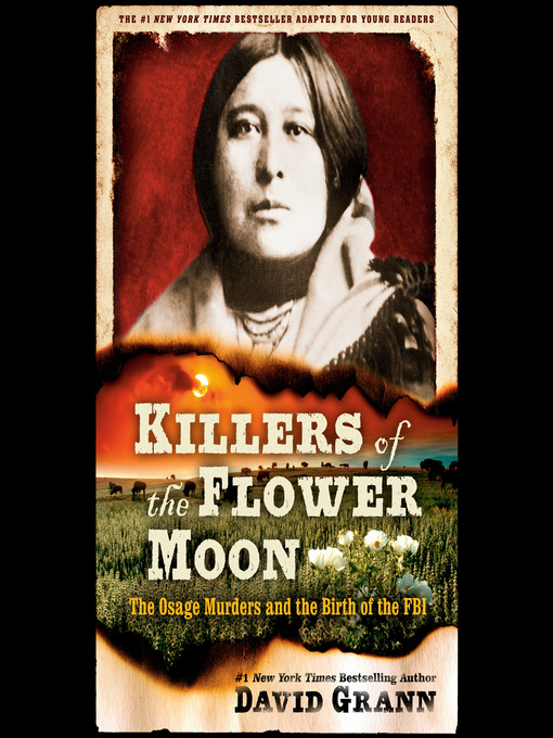 Killers of the Flower Moon Adapted for Young Adults The Osage Murders