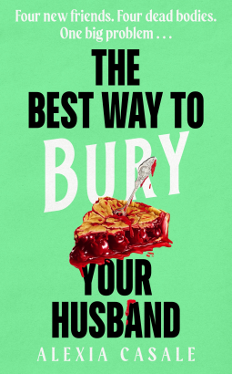 The Best Way To Bury Your Husband