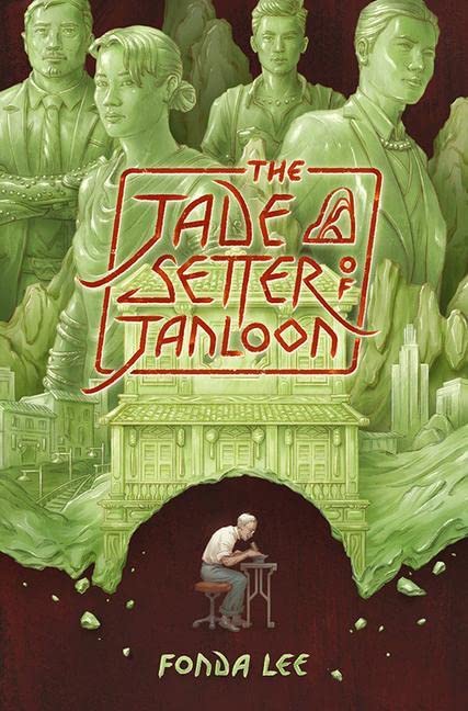 The Jade Setter of Janloon (The Green Bone Saga, #0.5)