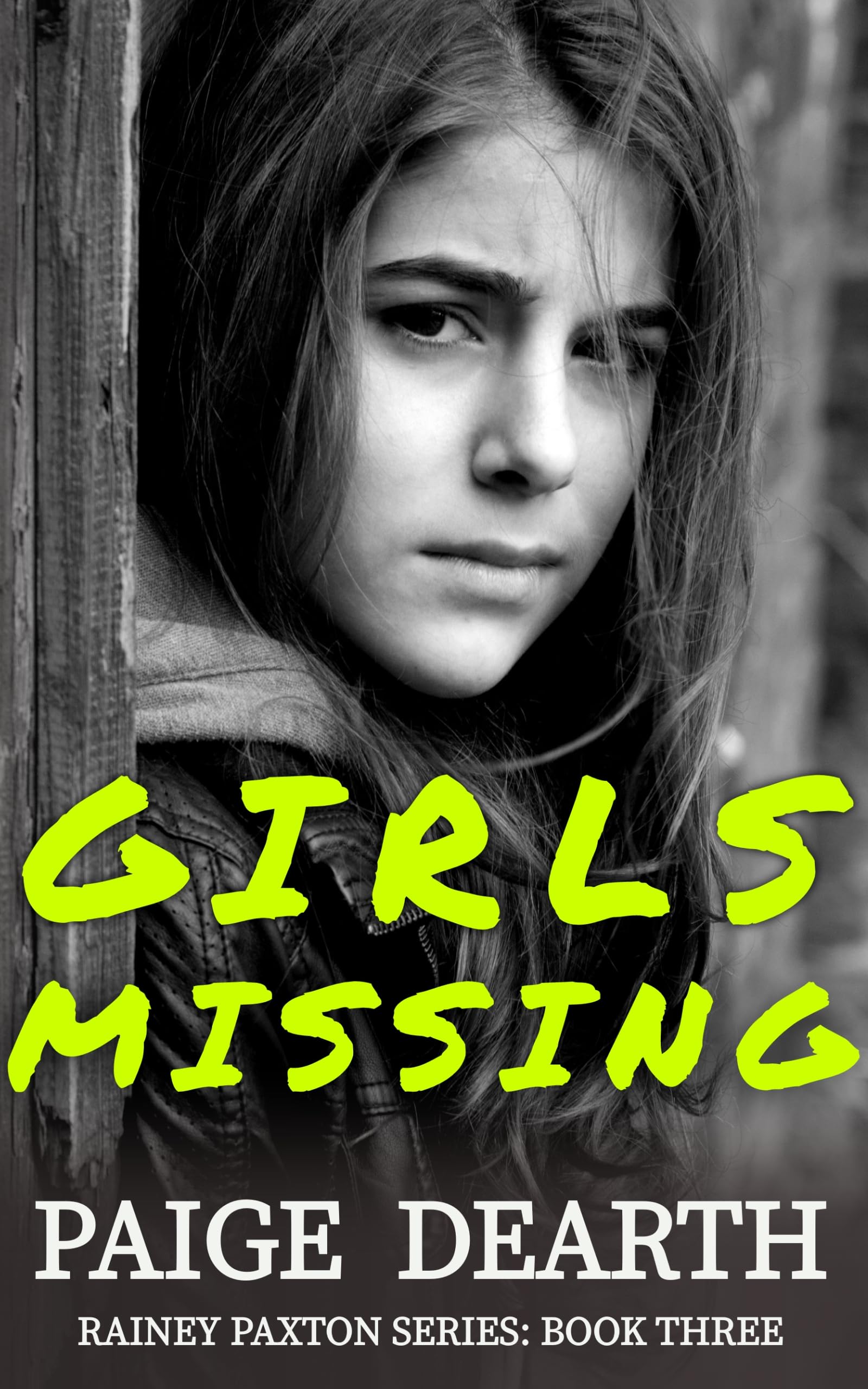 Girls Missing (Rainey Paxton, #3) by Paige Dearth | Goodreads