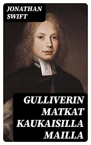 Gulliverin matkat kaukaisilla mailla book cover