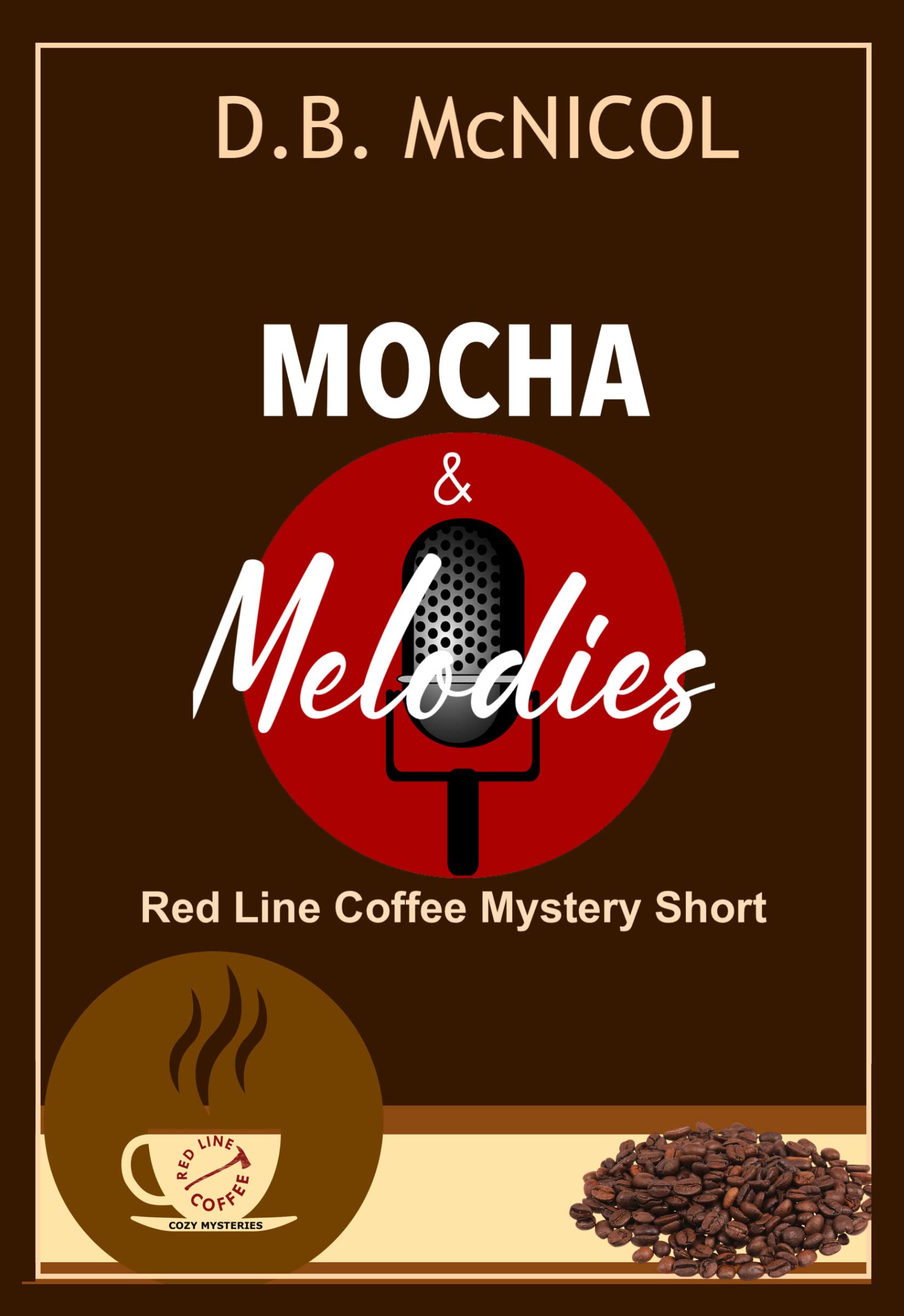 Mocha & Melodies Red Line Coffee Shop Mysteries Companion Novella by