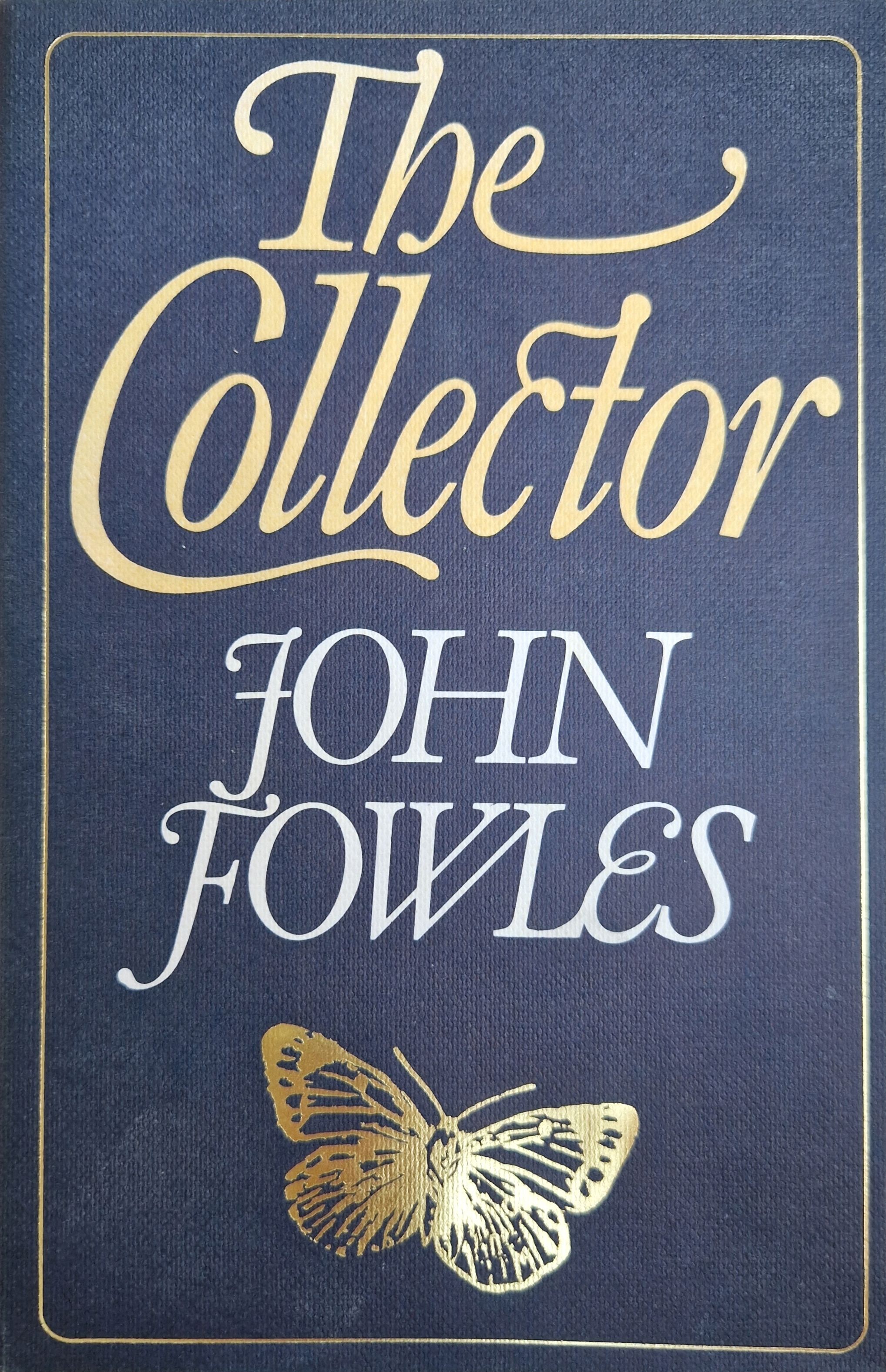 Collector by John Fowles Goodreads