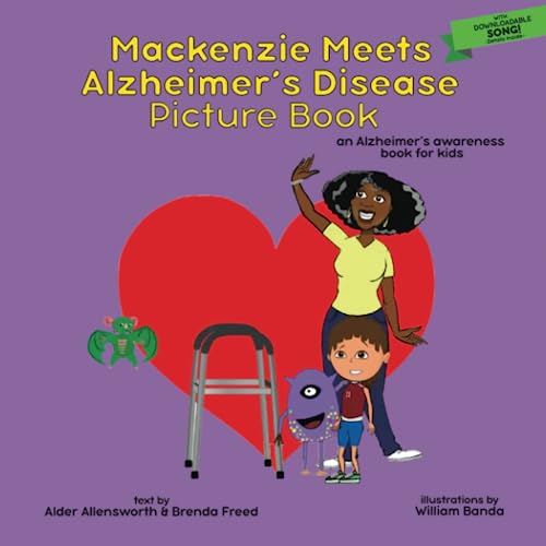 Mackenzie Meets Alzheimer's Disease Picture Book an Alzheimer's