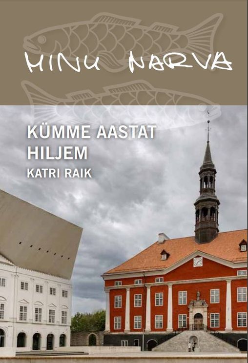 Minu Narva. Kümme aastat hiljem book cover