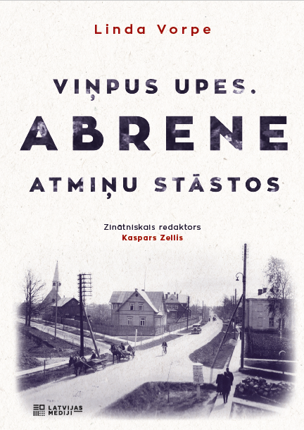 Viņpus upes. Abrene atmiņu stāstos