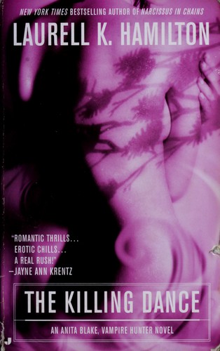 The Killing Dance (Anita Blake, Vampire Hunter, #6)