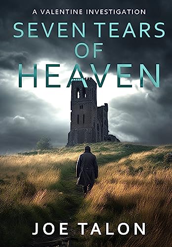 Seven Tears Of Heaven: A crime mystery from Somerset