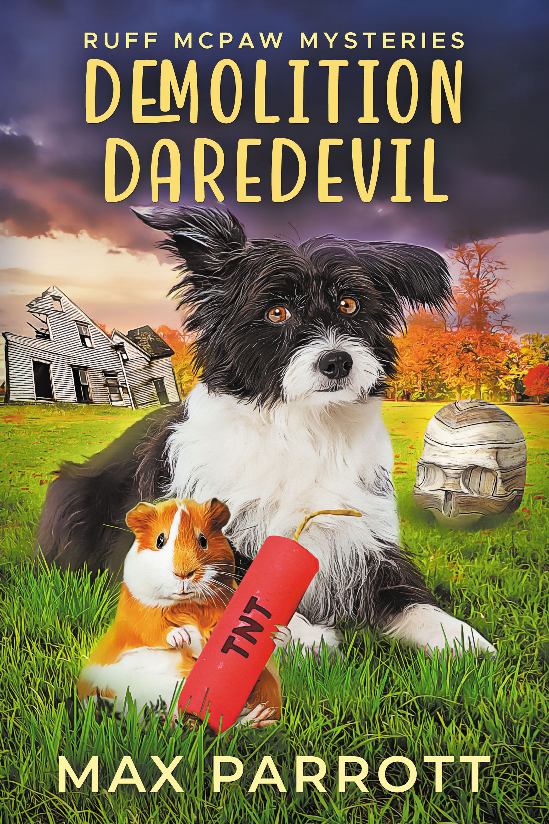 Demolition Daredevil: A Cozy Animal Mystery