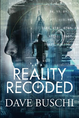 Reality Recoded by Dave Buschi | Goodreads