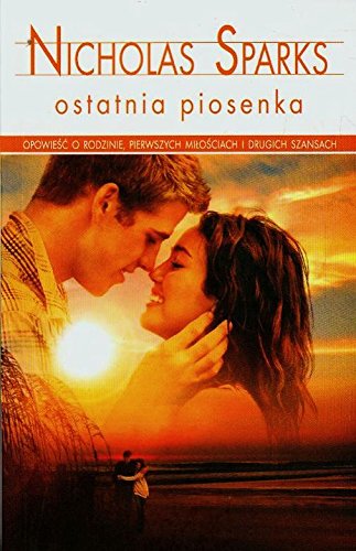 Ostatnia piosenka by Nicholas Sparks | Goodreads