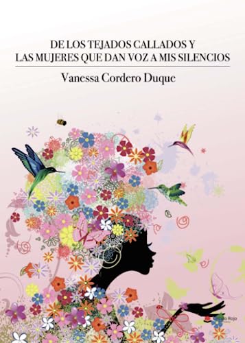 De los tejados callados y las mujeres que dan voz a mis silencios