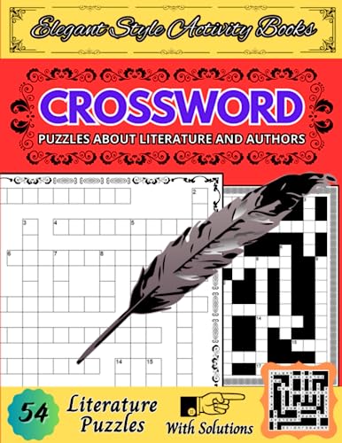 Elegant Style Crossword Puzzles about literature And Authors: 54 Large Print Literature ...