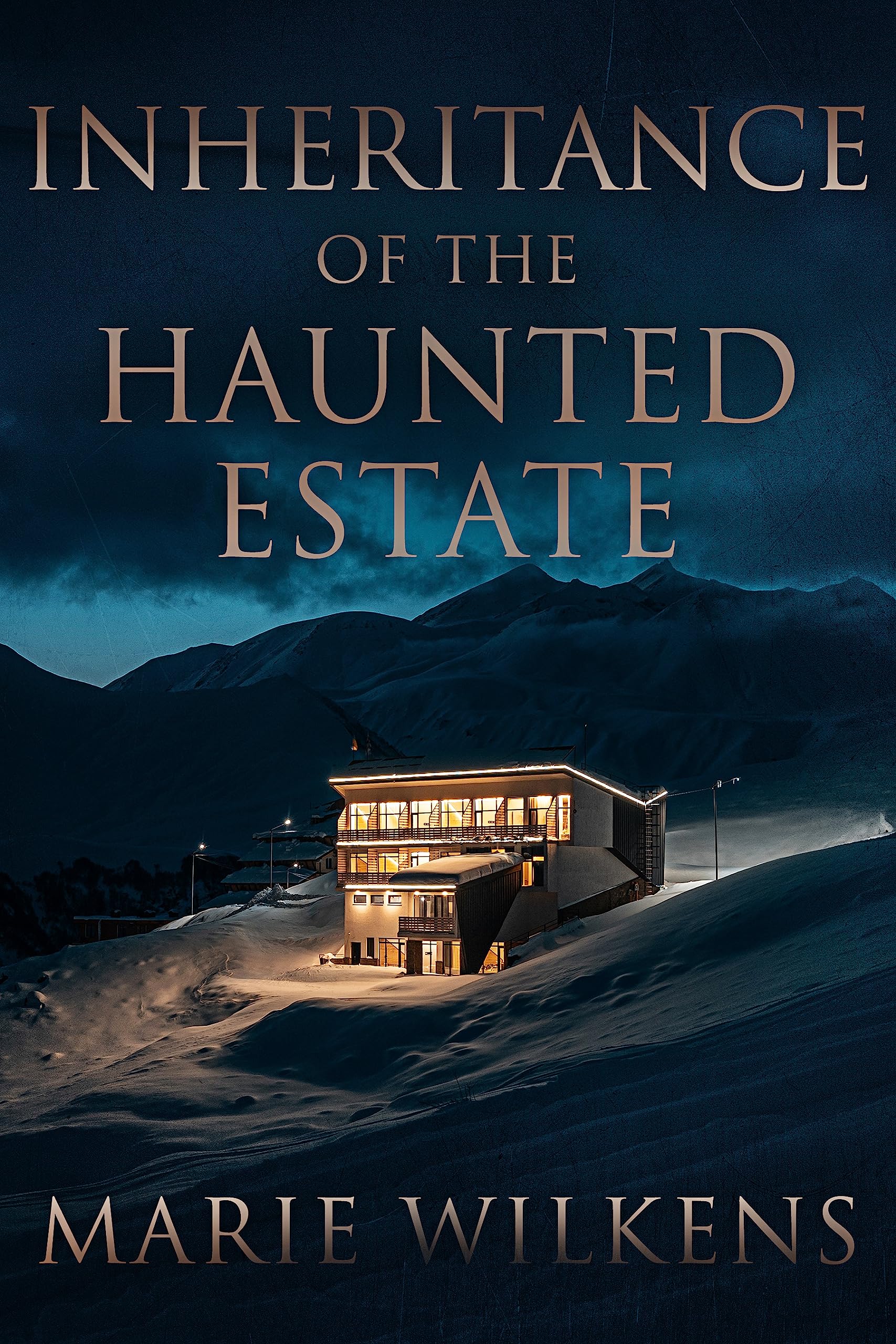 Inheritance of the Haunted Estate: A Riveting Small Town Haunted House Mystery Thriller Boxset