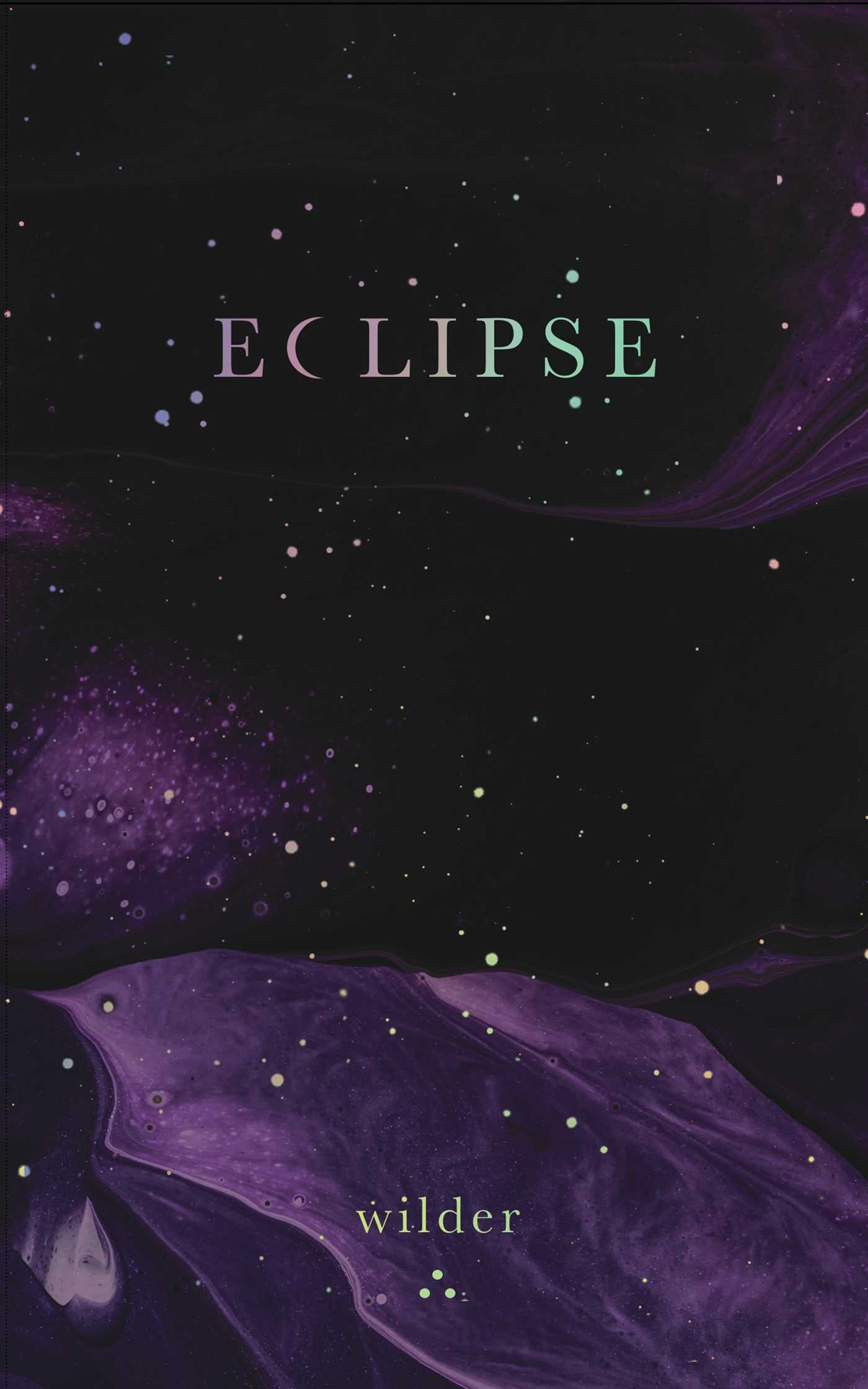 Eclipse by Wilder Poetry Goodreads