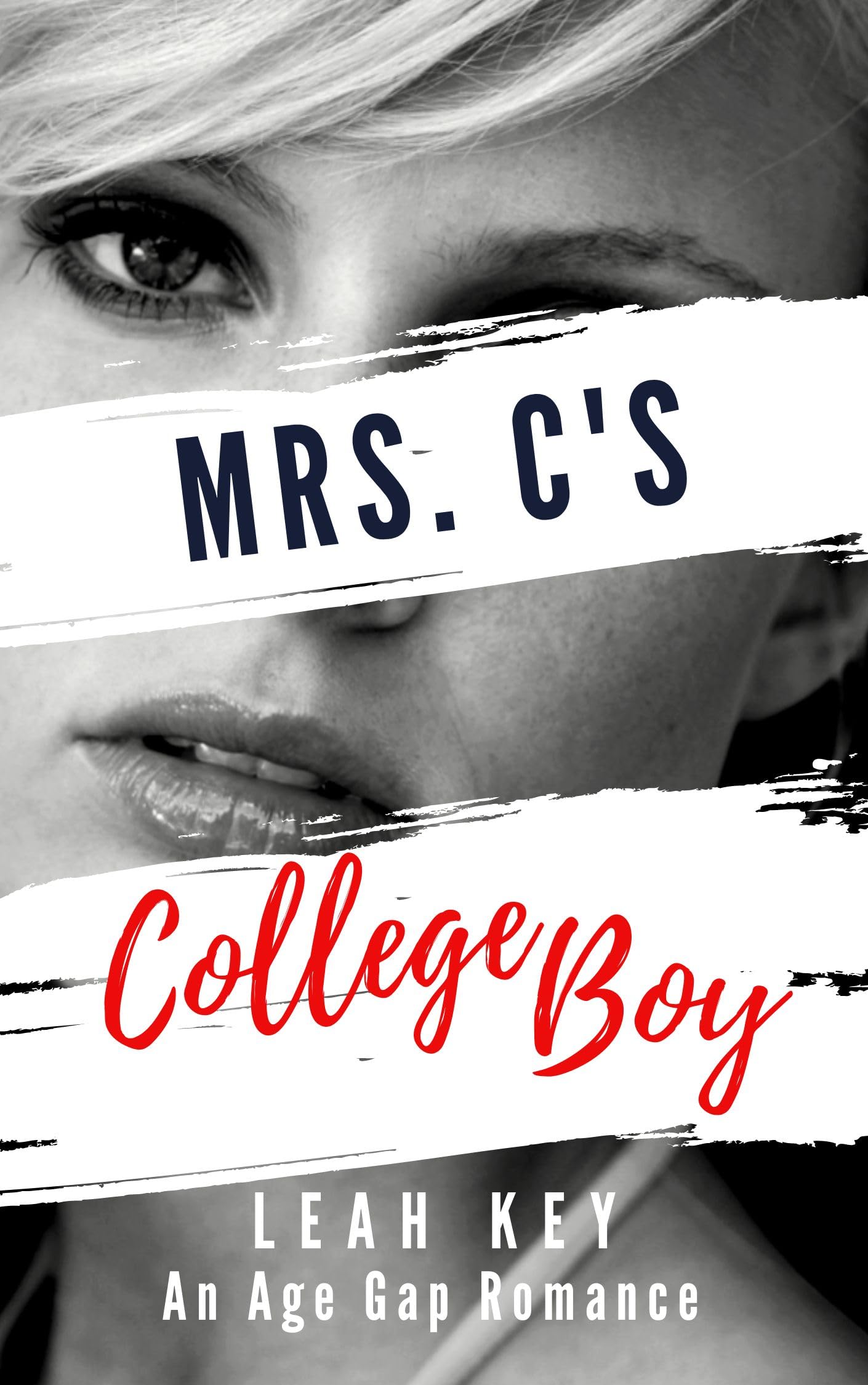 Mrs. C's College Boy: An older woman younger man reverse age gap romance