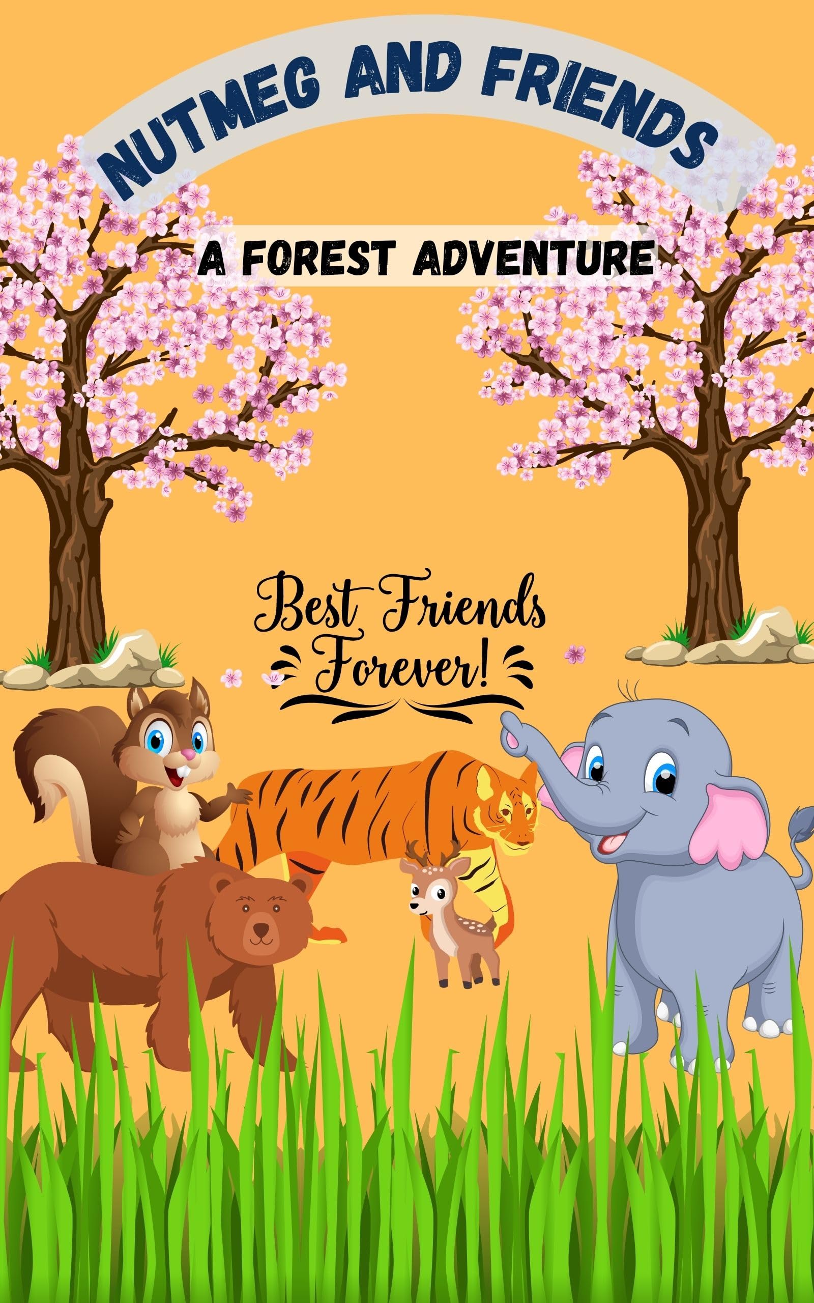 Nutmeg and Friends A Forest Adventure by Ariana Sharma Goodreads