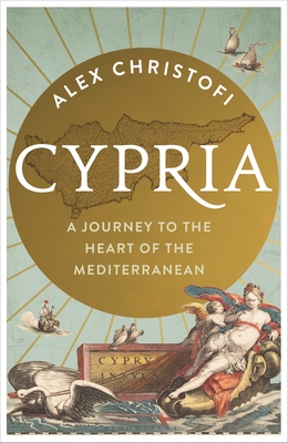 Cypria: A Journey to the Heart of the Mediterranean