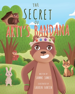 The Secret of Arty's Bandana by Sammi James | Goodreads