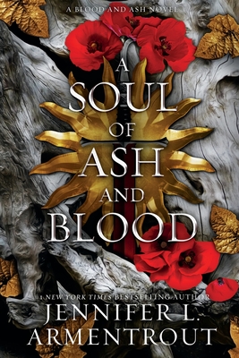 A Soul of Ash and Blood (Blood and Ash, #5)