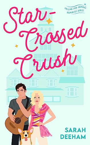Star-Crossed Crush