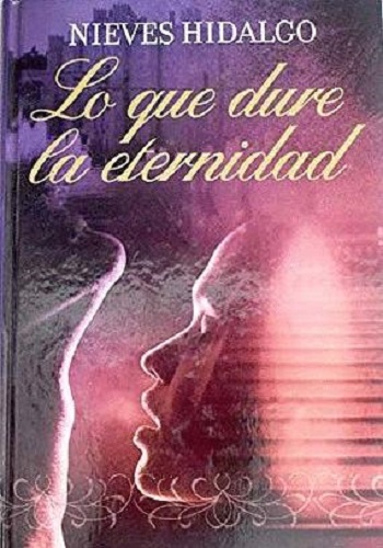 Lo que dure la eternidad