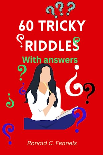 Riddles With Answers Tricky Notes.pdf 60 tricky riddles: With answers by Ronald C. Fennels | Goodreads