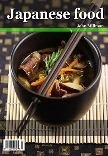 JAPANESE RECIPES: Your Favorite Japanese Recipe Book! by John Millman