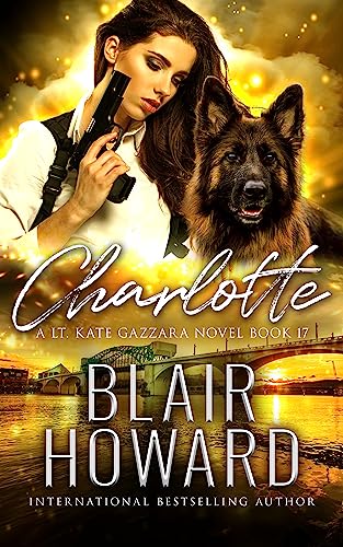 Charlotte: Case Seventeen: A Lt. Kate Gazzara Novel