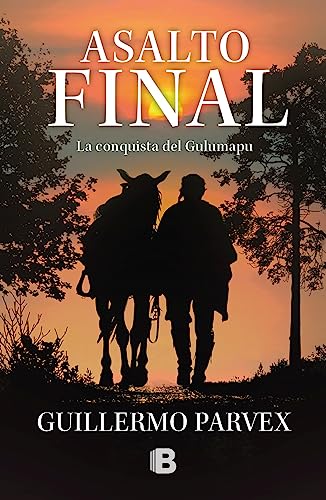 Asalto final: La conquista del Gulumapu