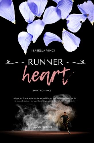 Runner Heart: [uno sport romance Land Editore] (I romance Land Editore)