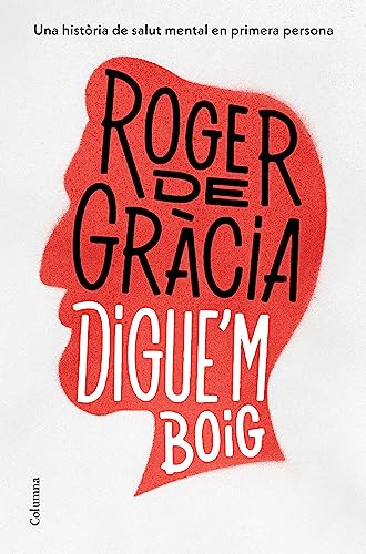 Digue'm boig