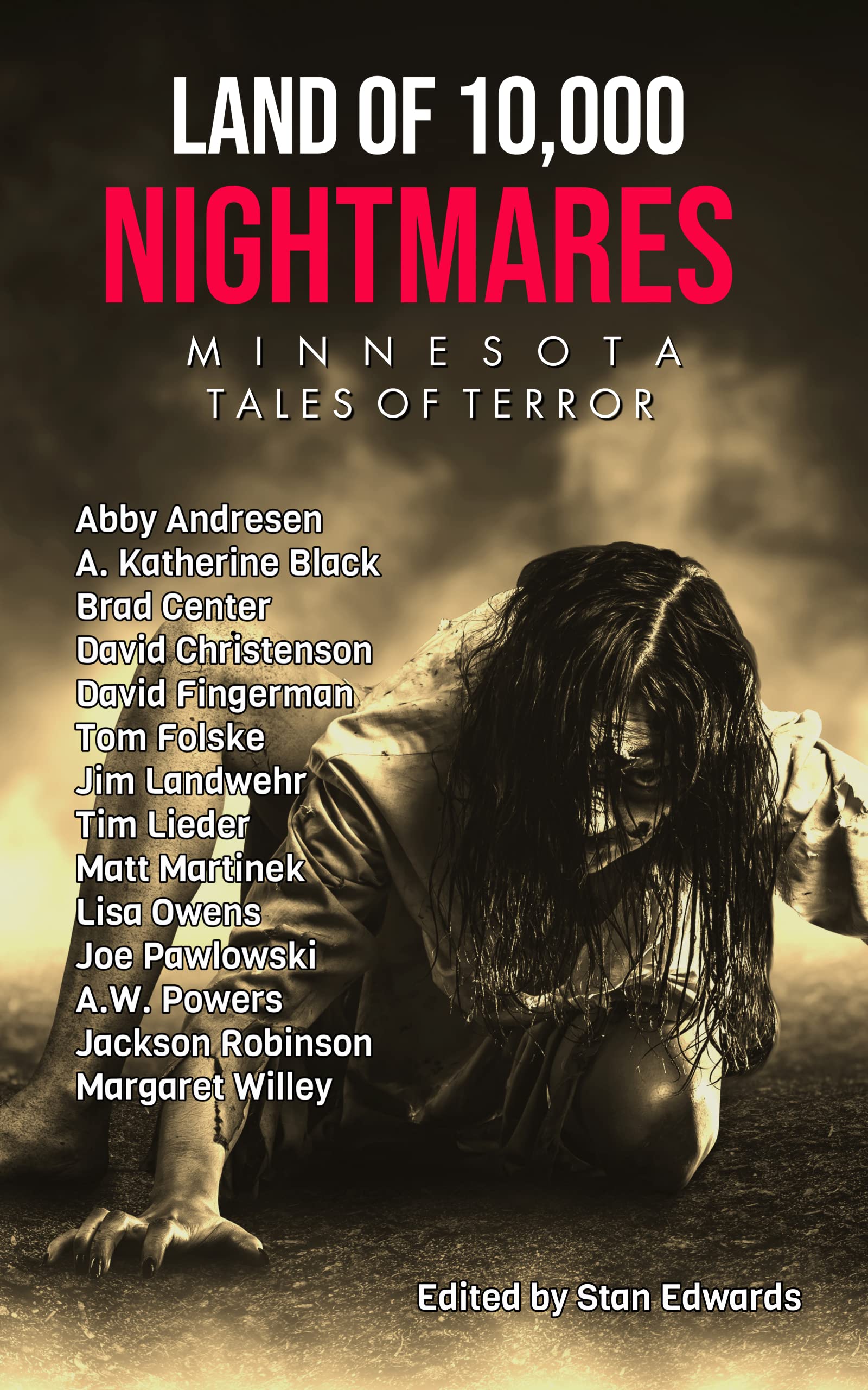 Land of 10,000 Nightmares: Minnesota Tales of Terror