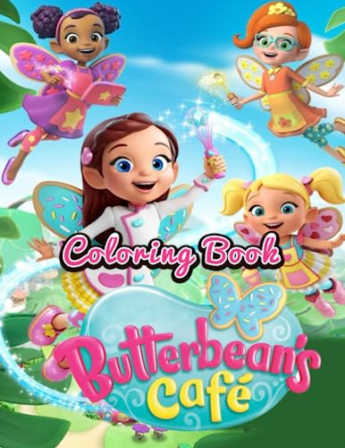 Butterbean’s Cafe Coloring Book: JUMBO Coloring Book for Kids and