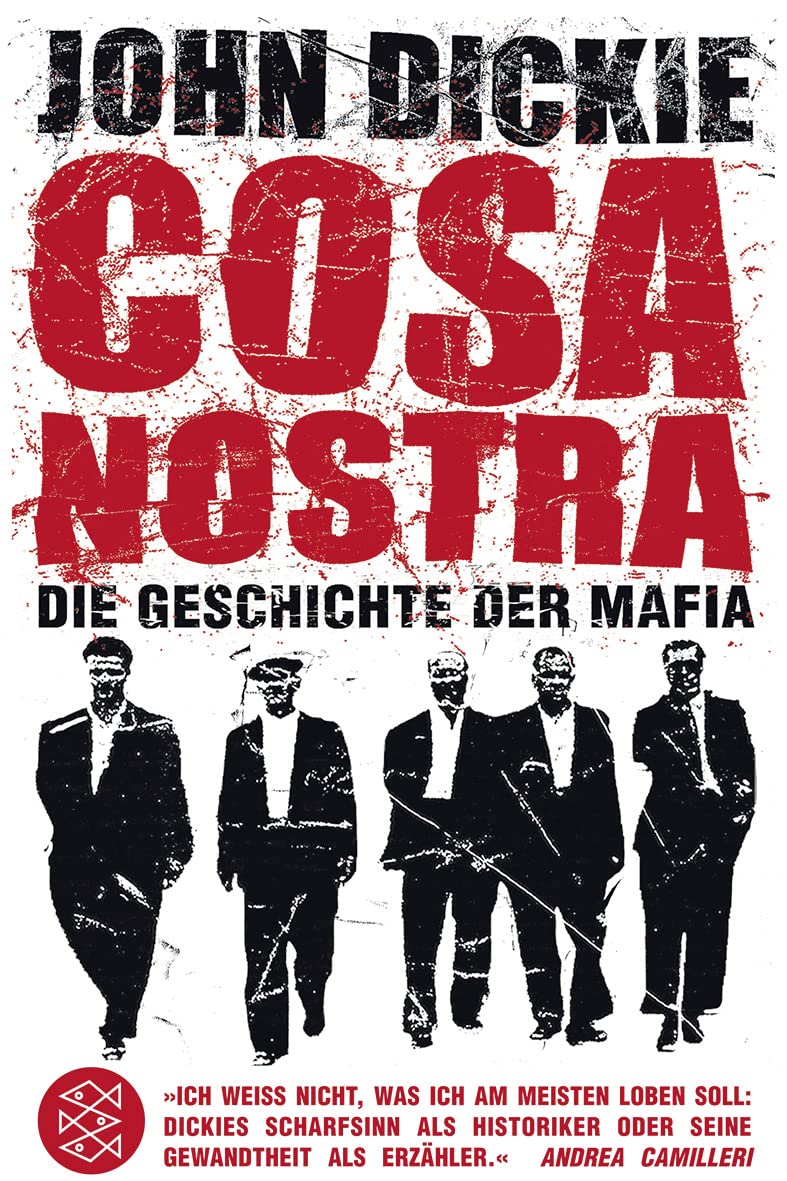 Mit Der Cosa Nostra In Verbindung Stehend Cosa Nostra - Die Geschichte der Mafia by John Dickie | Goodreads