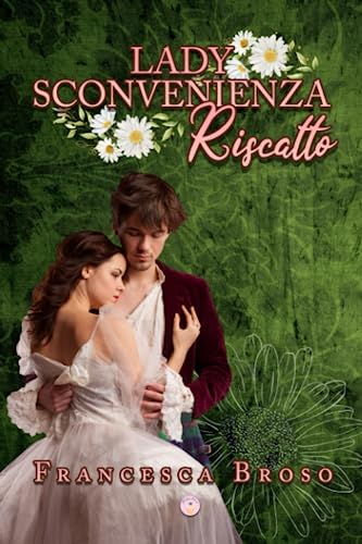 Lady Sconvenienza: Riscatto