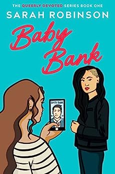 Baby Bank (Queerly Devoted #1)