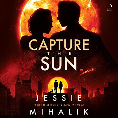 Capture the Sun (Starlight's Shadow, #3)
