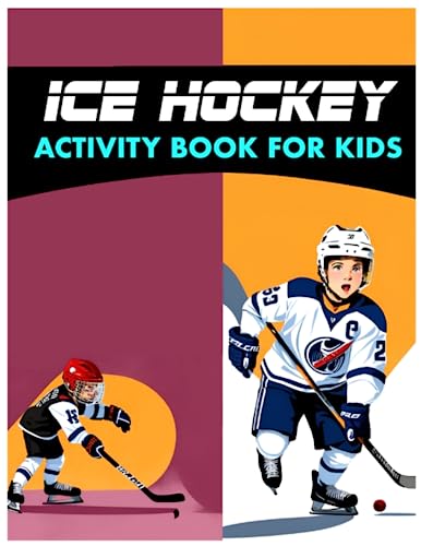 Ice Hockey Activity Book For Kids Activities For Boys Girls Volume 