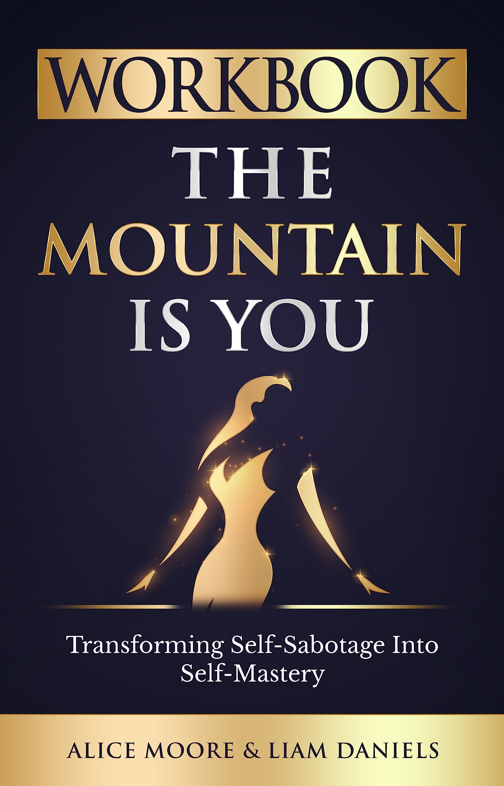 Workbook The Mountain Is You by Brianna Wiest Transforming Self