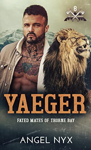 Yaeger: Fated Mates of Thorne Bay, Book 8