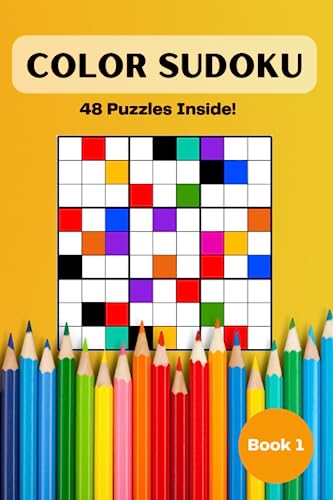 Color Sudoku: A Fresh Twist on Classic Sudoku Puzzles, Book 1 by Alycia ...
