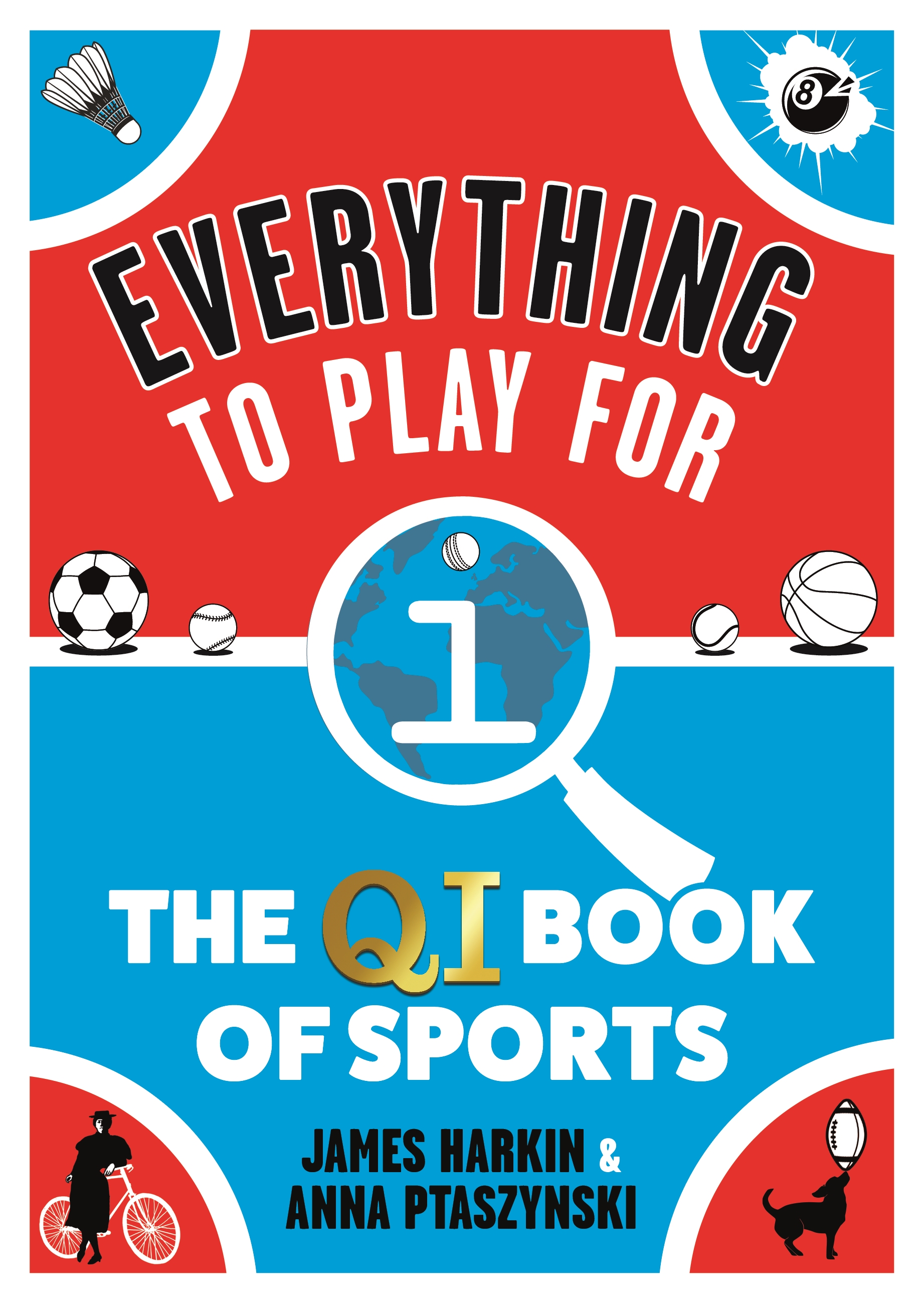 Everything to Play For The QI Book of Sports by James Harkin Goodreads