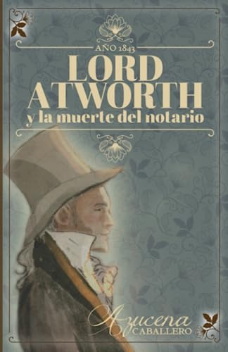Lord Atworth y la muerte del notario: Misterio acogedor en época victoriana #Cozymistery